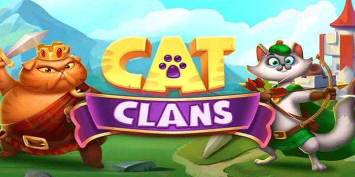Slot Cat Clans Dengan Tingkat Kemenangan Paling Tinggi